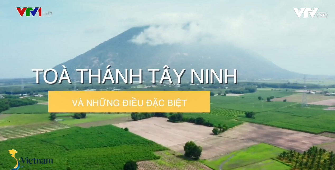 S Việt Nam Toà Thánh Tây Ninh và những điều đặc biệt