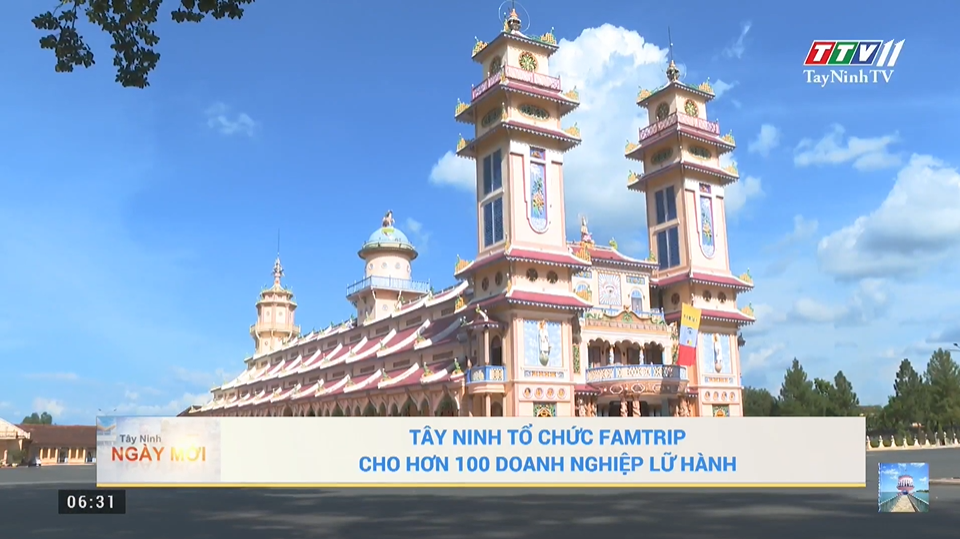 Tây Ninh tổ chức famtrip cho hơn 100 doanh nghiệp lữ hành